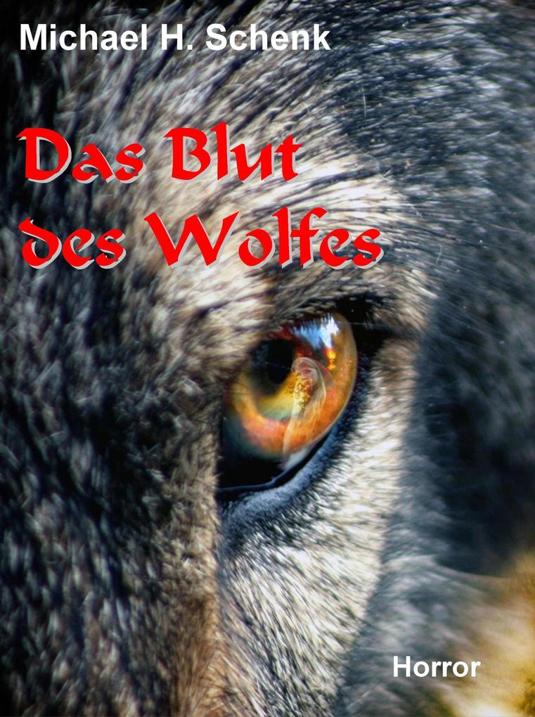 Das Blut des Wolfes