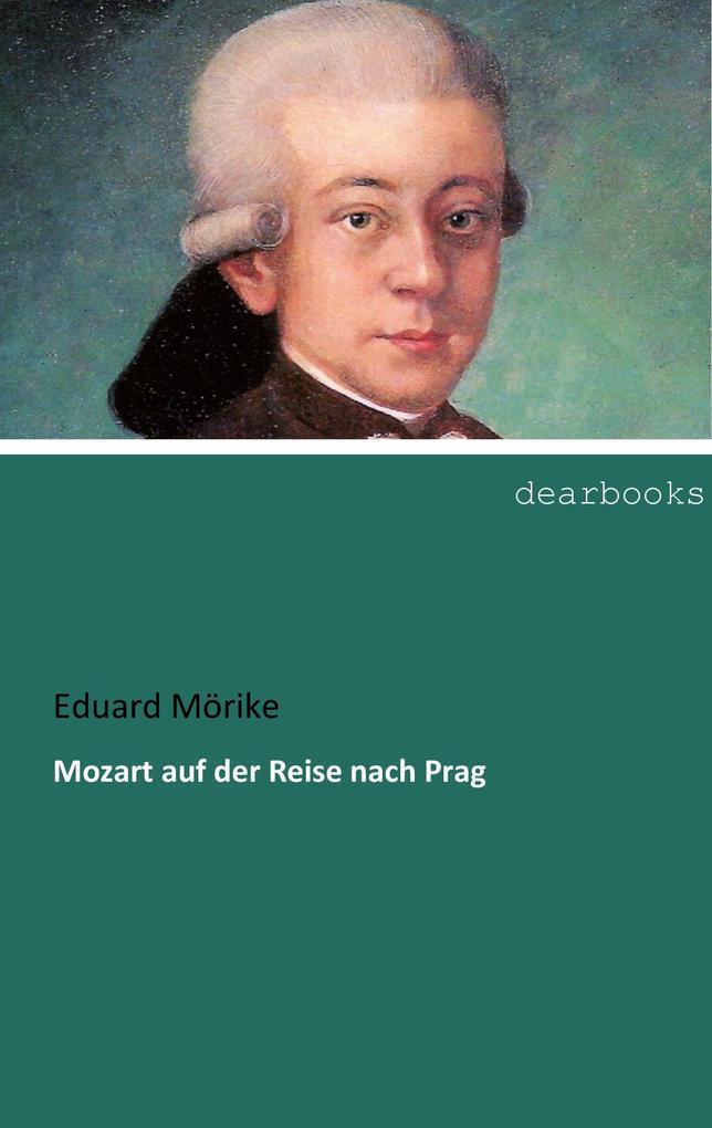 Mozart auf der Reise nach Prag