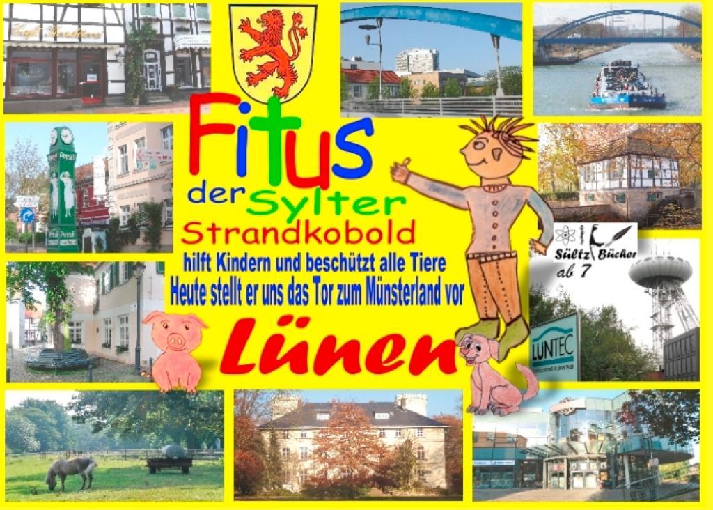 Fitus der Sylter Strandkobold - Heute stellt er uns das Tor zum Münsterland vor: Lünen