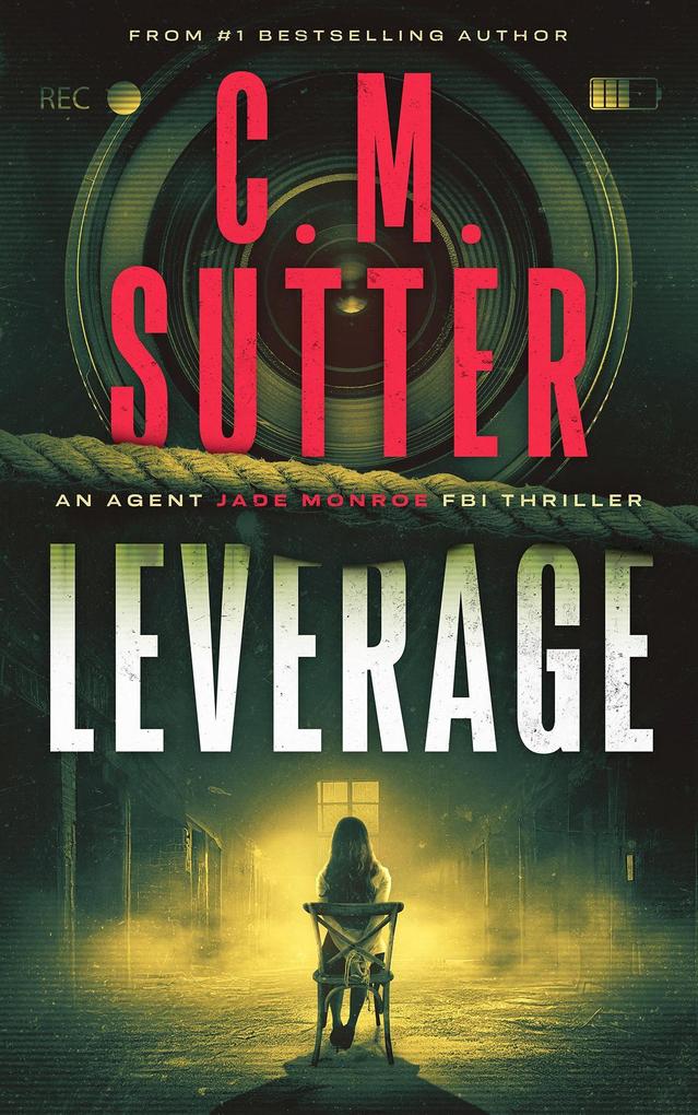 Leverage (An Agent Jade Monroe FBI Thriller #4)