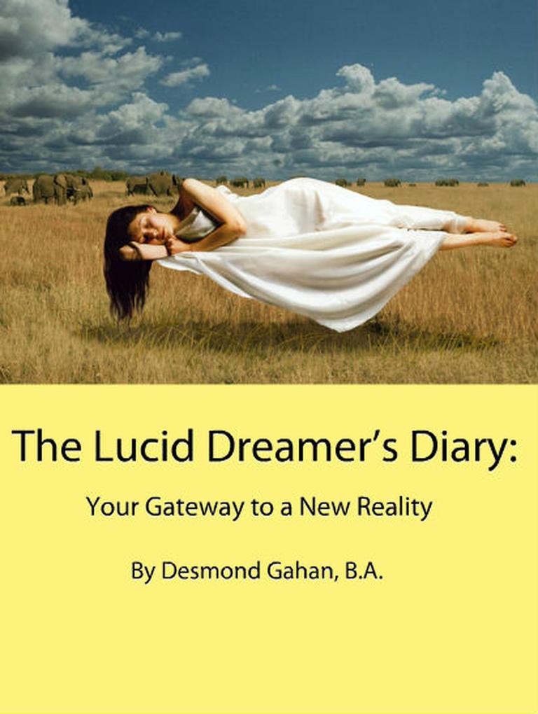 The Lucid Dreamer‘s Diary: Your Gateway to a New Reality