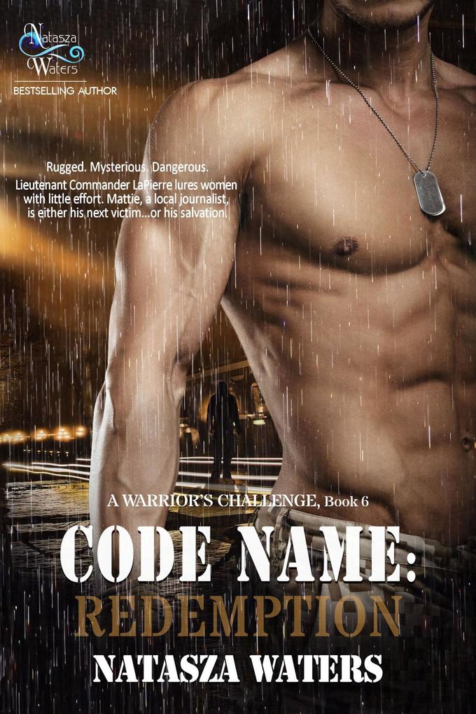 Code Name: Redemption (A Warrior's Challenge series #6)