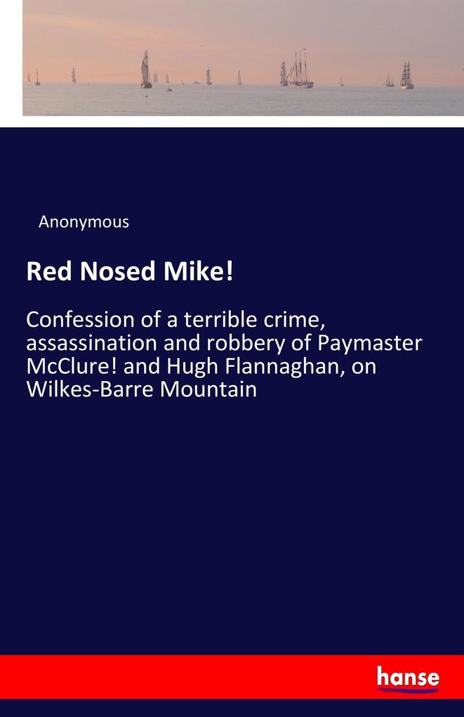 Red Nosed Mike!
