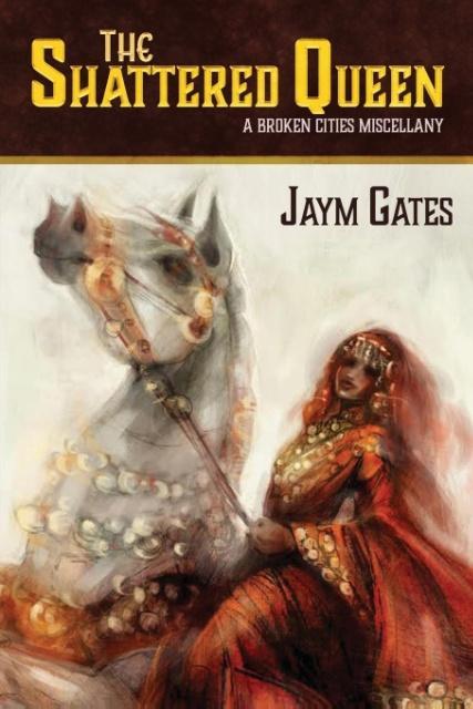 The Shattered Queen & Other New Mythologies