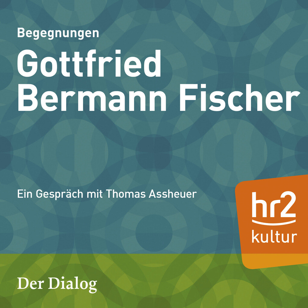 Der Dialog - Gottfried Bermann Fischer
