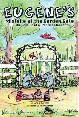 Eugene‘s Mistake at the Garden Gate