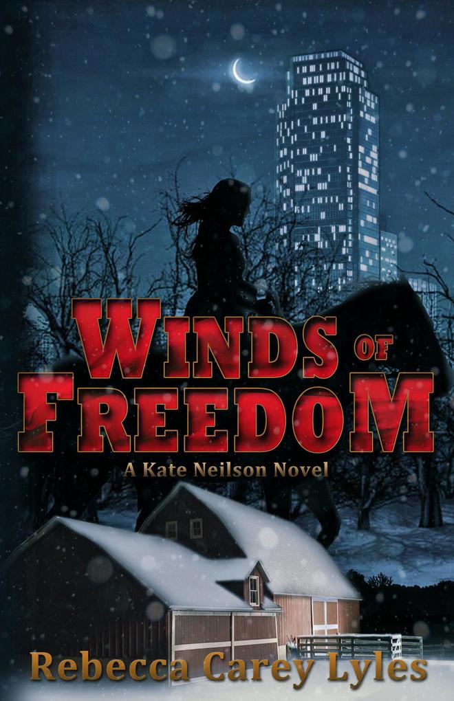 Winds of Freedom (Kate Neilson Series #2)