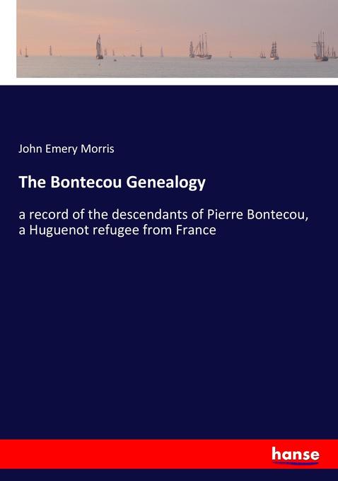 The Bontecou Genealogy