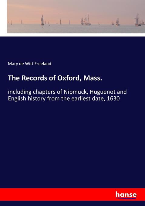 The Records of Oxford Mass.