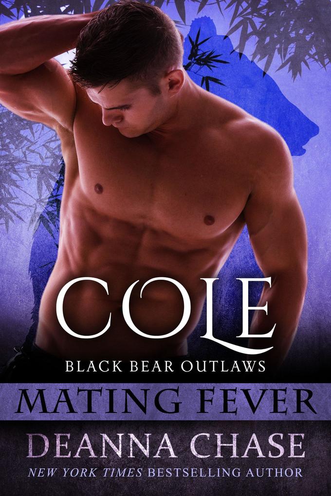 Cole: Black Bear Outlaws #3 (Mating Fever)