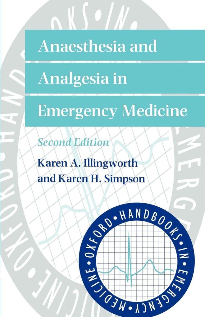 Anaesthesia and Analgesia in Emergency Medicine