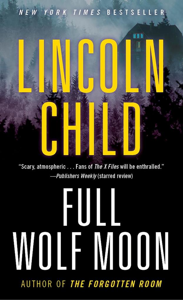 Full Wolf Moon - Lincoln Child