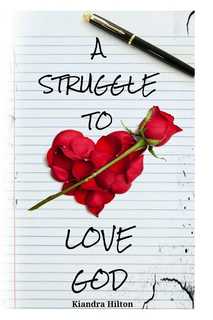 A Struggle to Love God