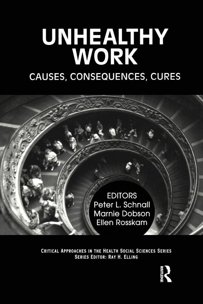 Unhealthy Work