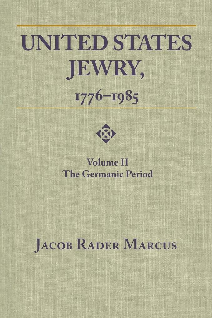 United States Jewry 1776-1985