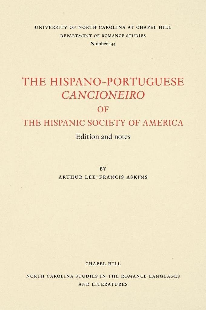 The Hispano-Portuguese Cancioneiro of the Hispanic Society of America