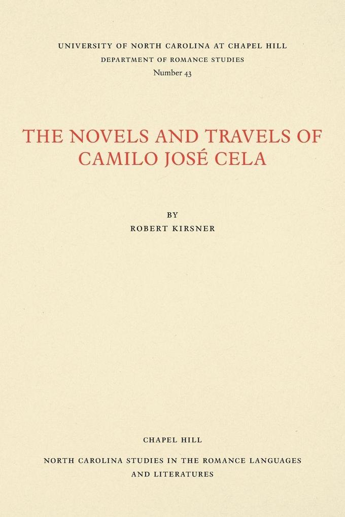 The Novels and Travels of Camilo José Cela