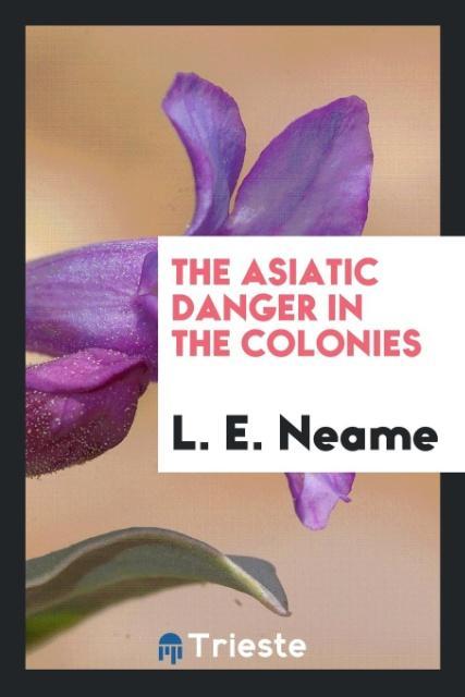 The Asiatic danger in the colonies