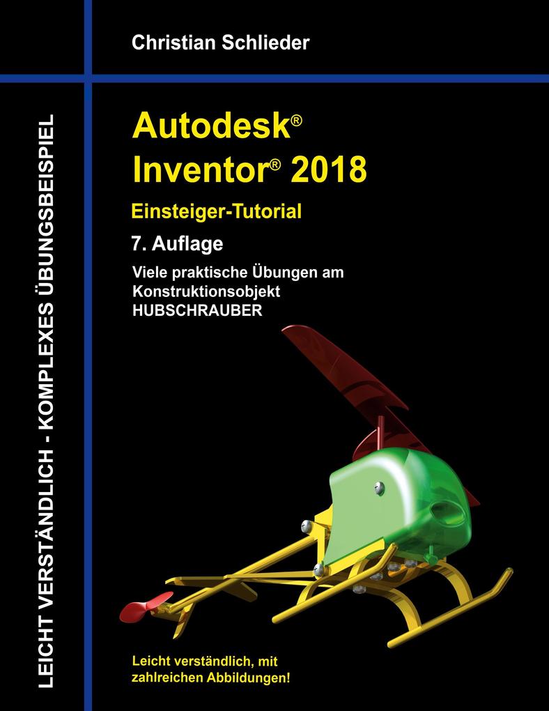 Autodesk Inventor 2018 - Einsteiger-Tutorial