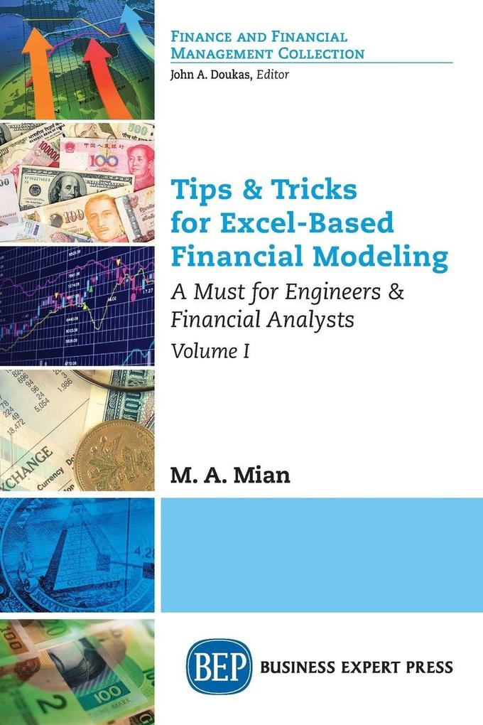 Tips & Tricks for Excel-Based Financial Modeling Volume I