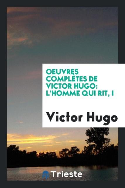 Oeuvres complètes de Victor Hugo