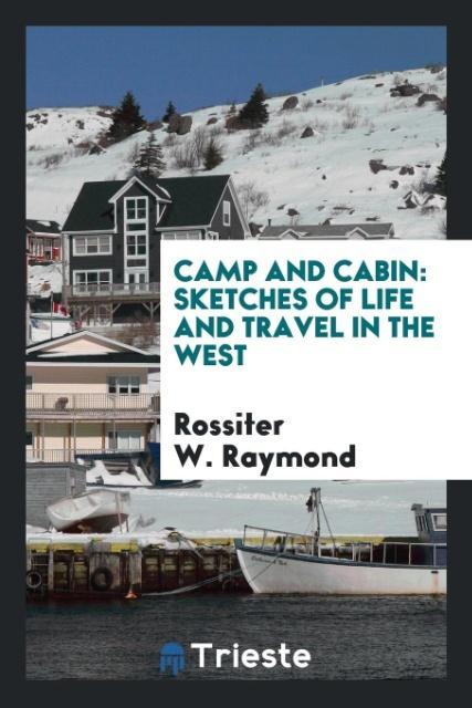 Camp and cabin