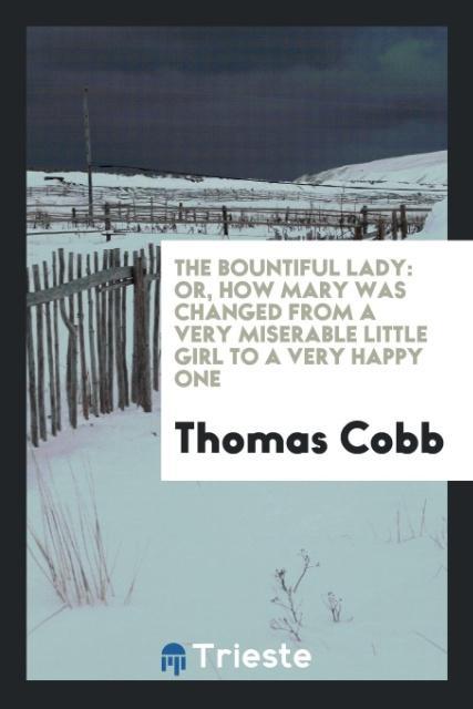 The bountiful lady