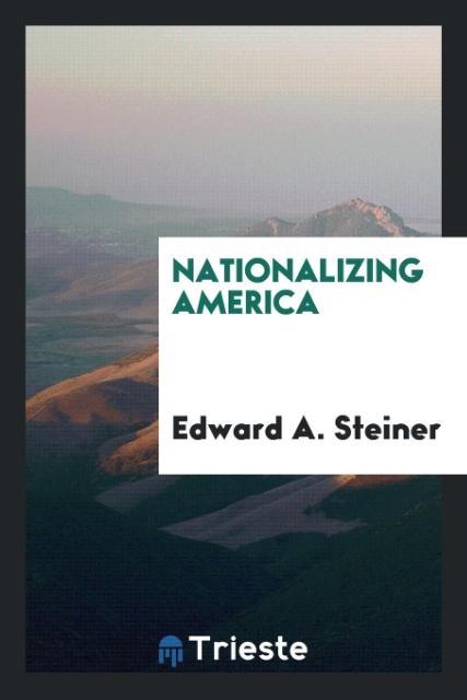 Nationalizing America