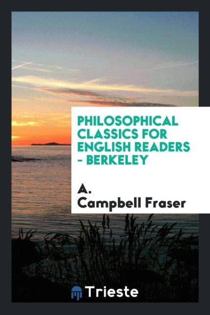 Philosophical classics for English readers - Berkeley