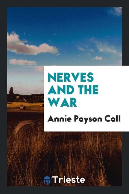 Nerves and the war