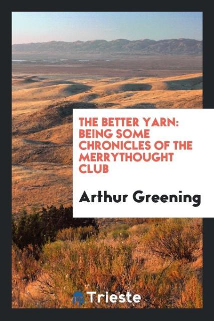 The better yarn