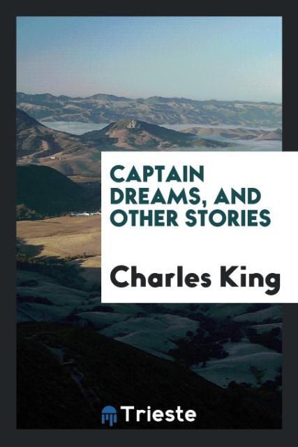 Captain Dreams and other stories