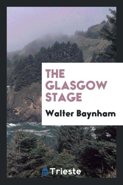 The Glasgow stage