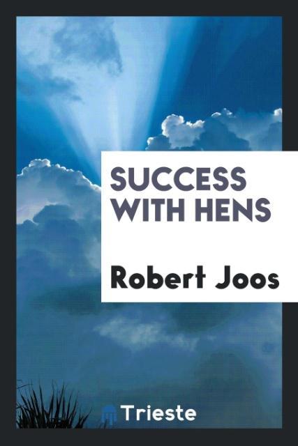 Success with hens