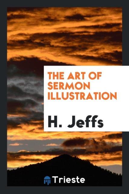 The art of sermon illustration