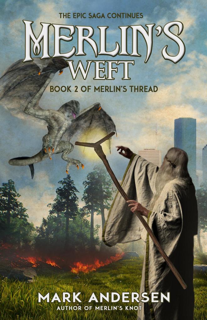 Merlin‘s Weft (Merlin‘s Thread #2)