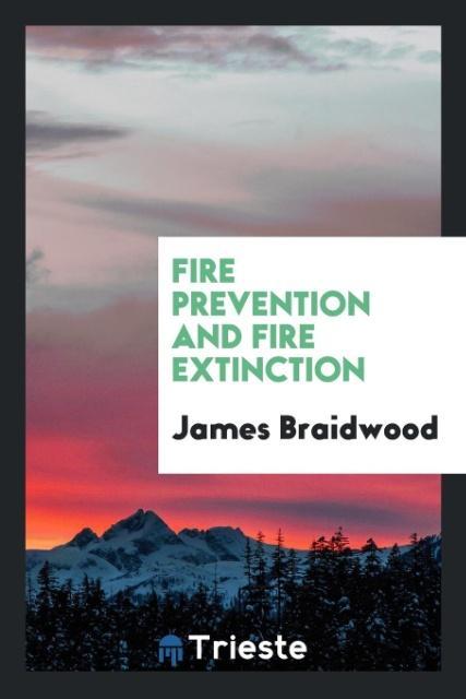 Fire prevention and fire extinction