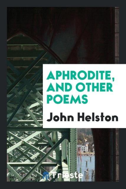 Aphrodite and other poems