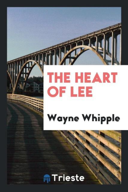 The heart of Lee