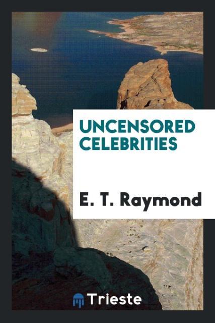 Uncensored celebrities