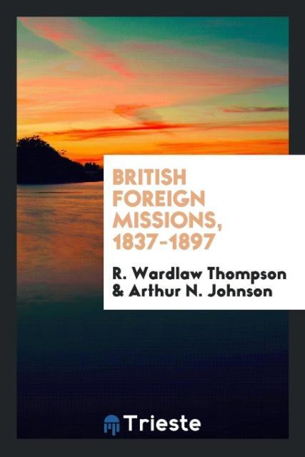 British foreign missions 1837-1897