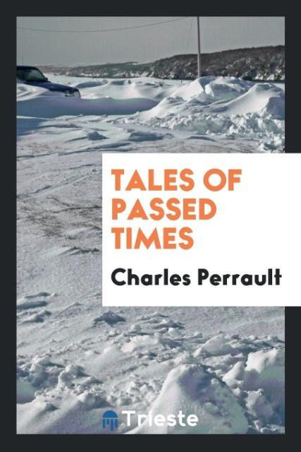 Tales of passed times