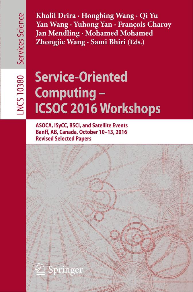 Service-Oriented Computing ICSOC 2016 Workshops