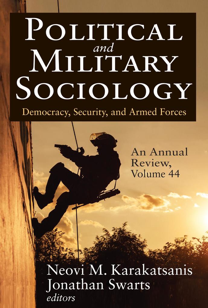 Political and Military Sociology an Annual Review