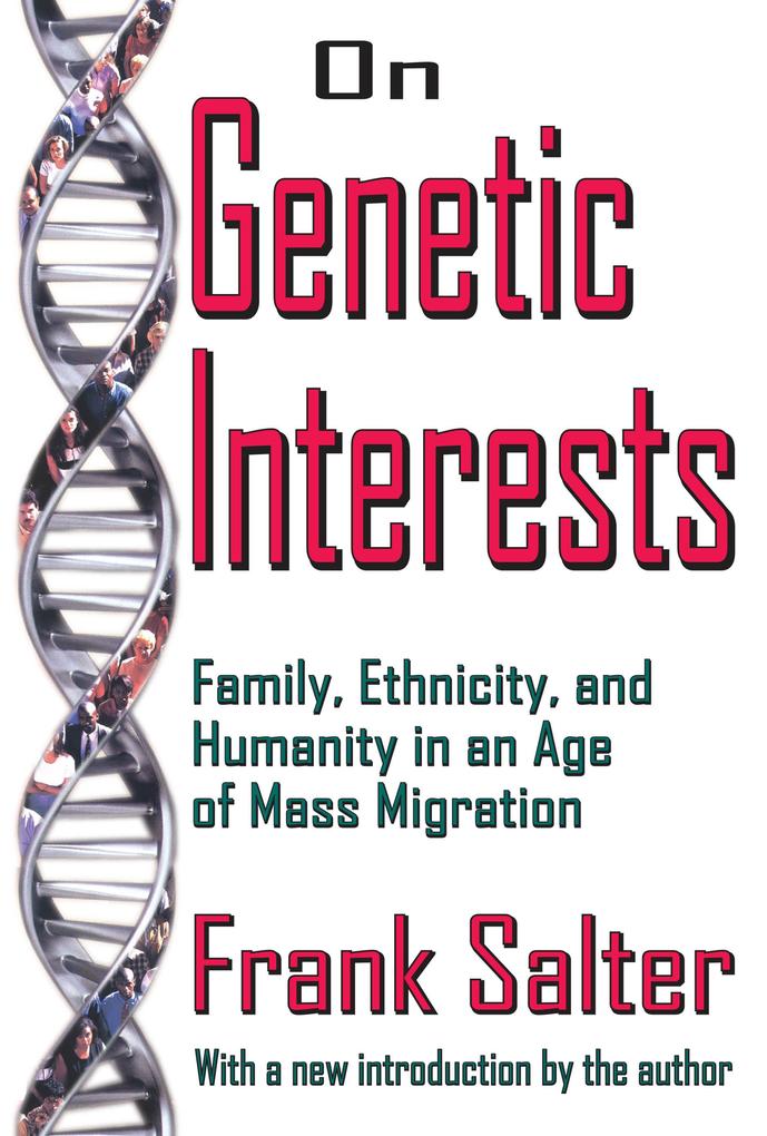 On Genetic Interests - Frank Salter
