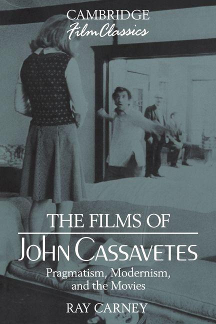 The Films of John Cassavetes