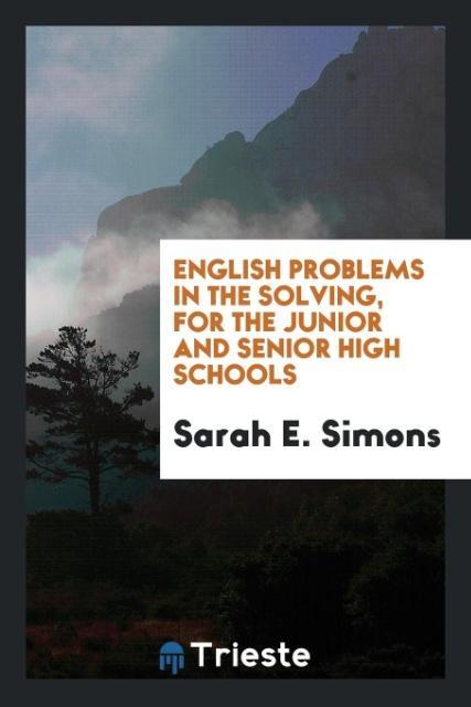 English problems in the solving for the junior and senior high schools