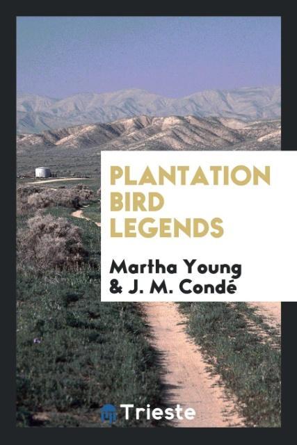 Plantation bird legends
