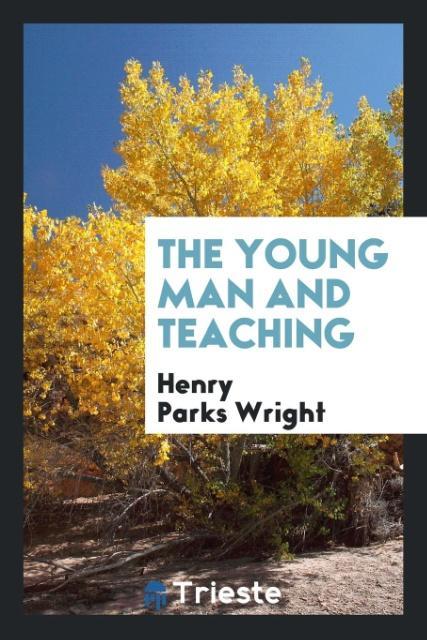 The young man and teaching