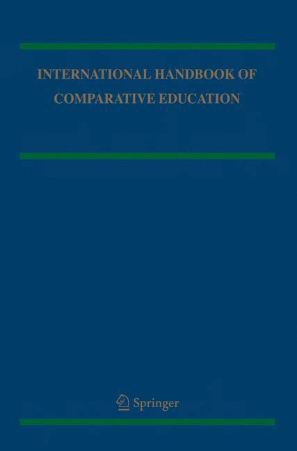 International Handbook of Comparative Education als Buch von